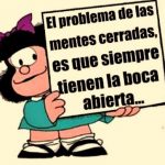 Imagenes de Mafalda con frases de reflexion