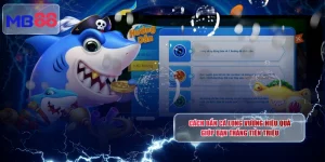 Cách Bắn Cá Long Vương Hiệu Quả Giúp Bạn Thắng Tiền Triệu